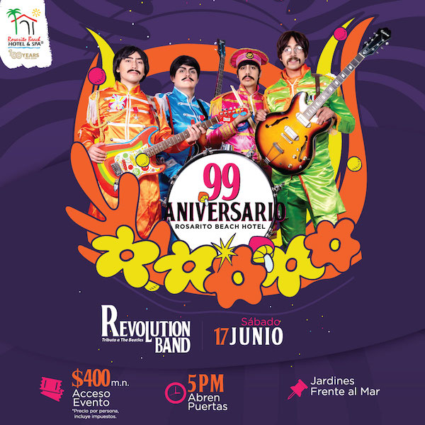 99 Aniversario del Hotel Rosarito con Revolution Band: Beatles Tribute